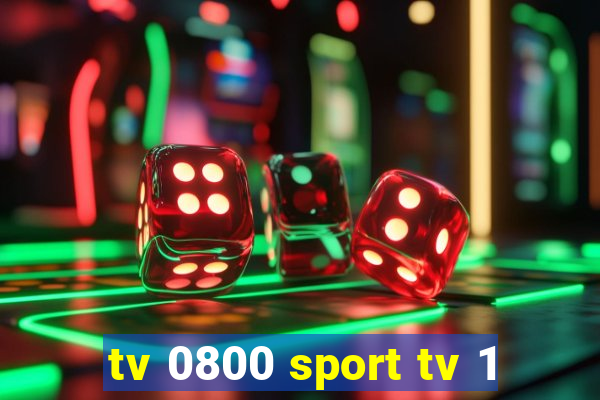 tv 0800 sport tv 1